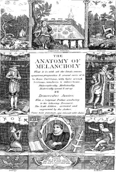 РОБЕРТ БЁРТОН. АНАТОМИЯ МЕЛАНХОЛИИ. 1621